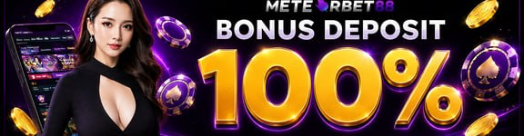 Bonus Deposit 100% METEORBET88